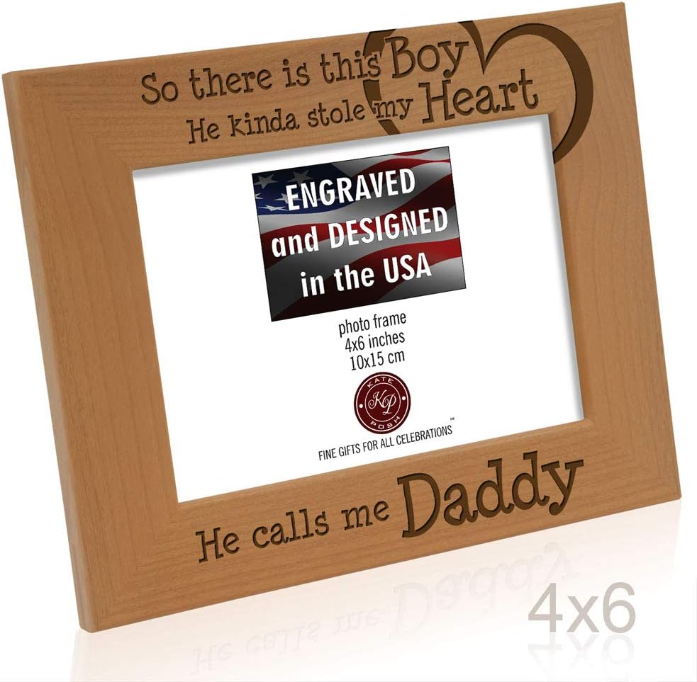So There is This boy He Kinda Stole My Heart. He Calls me Daddy. Engraved Natural Wood Picture Frame, Birthday, Best Dad Ever, New Dad Gifts (4x6-Horizontal) - view 6